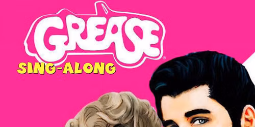Grease Sing Along