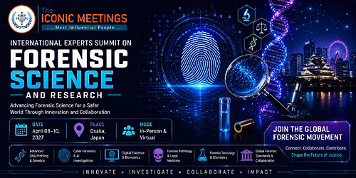 International Experts Summit on Forensic Science and Research