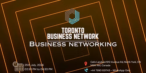 TORONTO  BUSINESS NETWORK |BUSINESS NETWORKING 2026