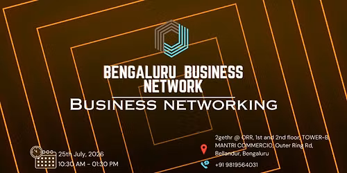 BENGALURU BUSINESS NETWORK | BUSINESS NETWORKING 2026