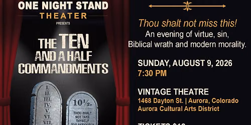 One Night Stand Theater presents "The Ten and a Half Commandments"