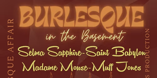 Femme Von Follies' Burlesque in The Basement