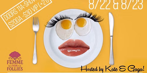 It\u2019s Brunch B*tch! A baddie burlesque brunch.