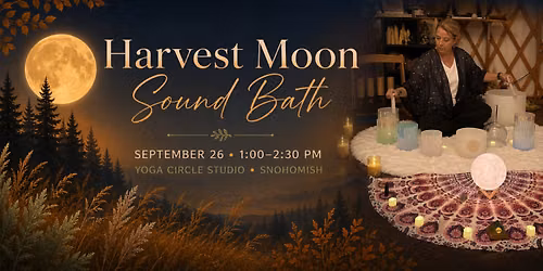 Harvest Moon Sound Bath