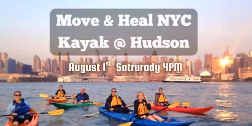 Move & Heal NYC \u2014 Hudson River Kayak