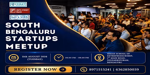 South Bengaluru Startups Meetup by CEDAT