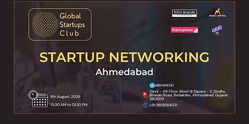 GLOBAL STARTUPS CLUB l STARTUP NETWORKING AHMEDABAD 2026