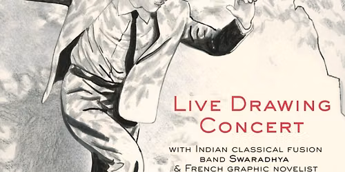 LIVE-DRAWING CONCERT