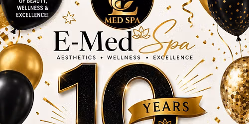 E-Med Spa Celebrates 10-Year Anniversary With Community Event in El Cajon