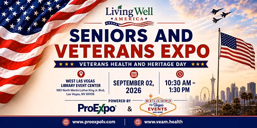 Living Well Seniors and Veterans Expo: Veterans Health and Heritage Day
