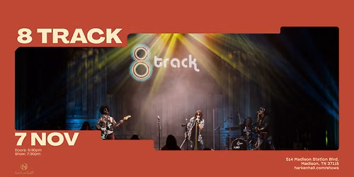 8 Track Is Bringing The 70\u2019s & 80\u2019s Hits Back to Harken Hall November 7
