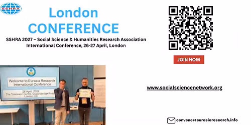 SSHRA 2027Social Science & Humanities Research Association International Conference,26-27 Apr,London