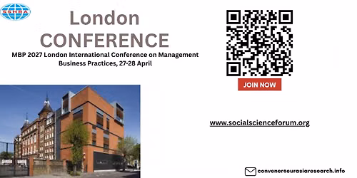 MBP 2027 London International Conference on Management Business Practices, 27-28 April