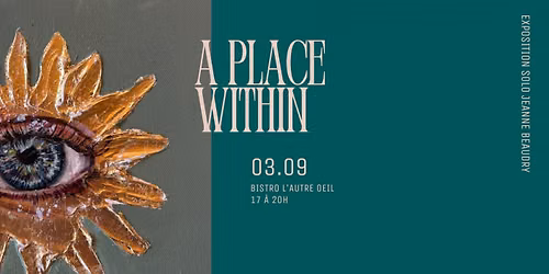 A place Within Exhibition