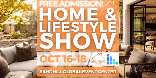 FREE Lincoln Home & Lifestyle Show, October 2026