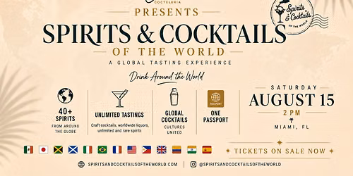 Spirits & Cocktails of the World Festival