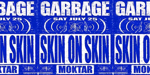 GARBAGE ~ SKIN ON SKIN