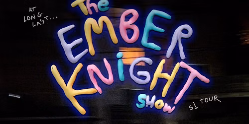 \u201cThe Ember Knight Show\u201d Screening and Q&A with Creators on July 28th