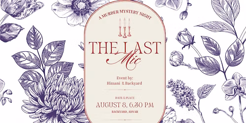 \ud83c\udfa4 The Last Mic \u2013 A Murder Mystery Night