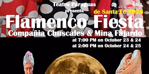 Luna, Luna, Luna (Moon, Moon, Moon) - Flamenco Fiesta de Santa Fe 2026 Fall