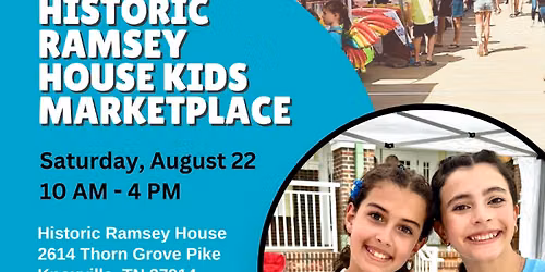 Kids Markets at Historic Ramsey House