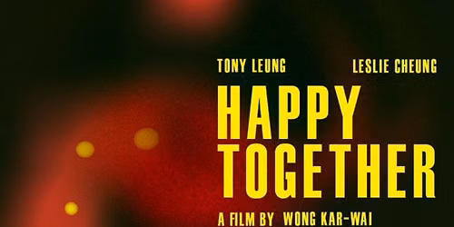 Happy Together Film Screening 