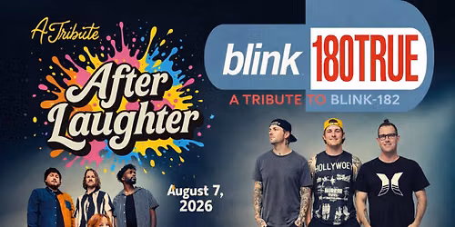 Welcome Back to the 90s: Blink-180TRUE with After Laughter (Paramore Tribute)