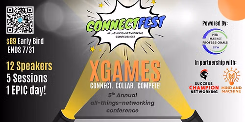 5th annual ConnectFest26 XGames!  Connect.  Collab.  Compete.