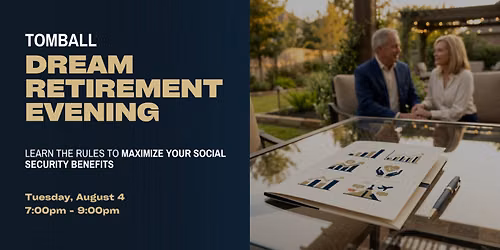 Dream Retirement - Social Security Strategy Evening