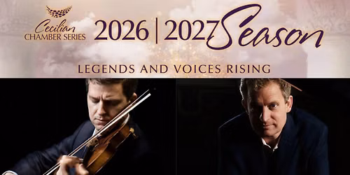 JAMES EHNES, VIOLIN and ANDREW ARMSTRONG, PIANO