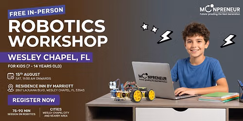 In-person Free Robotics Workshop For Kids at Wesley Chapel, FL (7-14yrs)