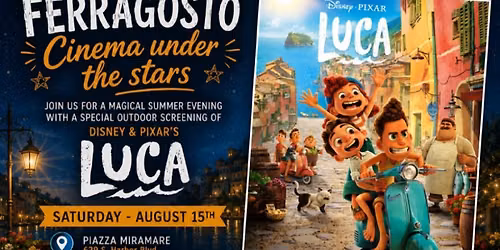Italian Ferragosto: Cinema Under the Stars \u2013 Free Screening of Disney & Pixar's Luca