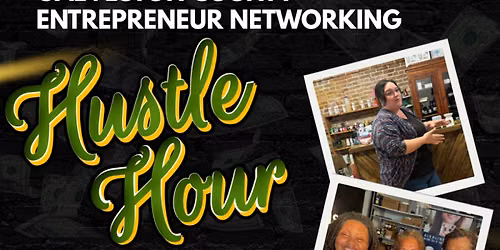 Hustle Hour: Galveston County Entrepreneur Networking