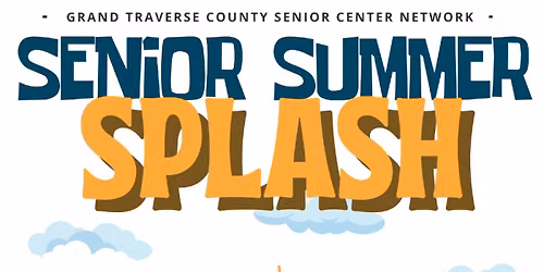 Senior Summer Splash!