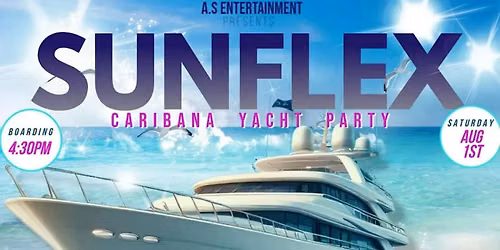 SUNFLEX - SATURDAY CARIBANA YACTH PARTY