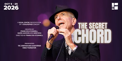 The Secret Chord: A Leonard Cohen Experience