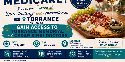 Medi-Cal & Medicare Benefits Wine Tasting* with Torrance Memorial