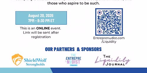 The Entreprenudist Podcast Presents: The Liquidity Event Sponsored by: ShieldWolf Strongholds