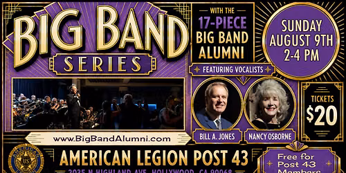 Big Band Series: Bill A. Jones, Big Band Alumni, American Legion Post 43, Sunday, August 9, 2026