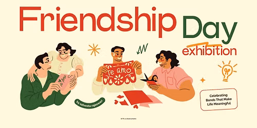Friendship Day Exhibition - Doston wali gifts