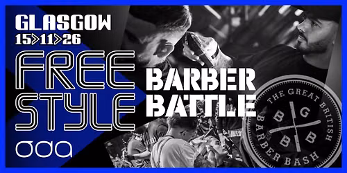 Barber Battle Glasgow - Freestyle Registration
