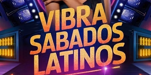 Vibra S\u00e1bados Latinos | July 25, 2026 | IBIZASLC