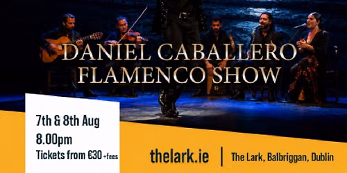 Esencia : Daniel Caballero Flamenco Show