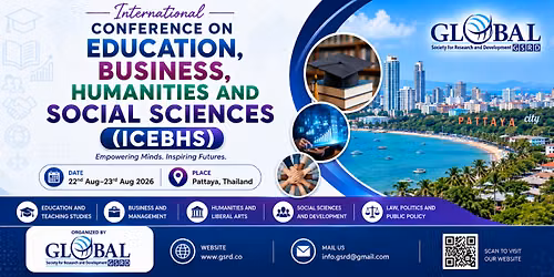 International Conference on Education, Business, Humanities and Social Sciences (ICEBHS)