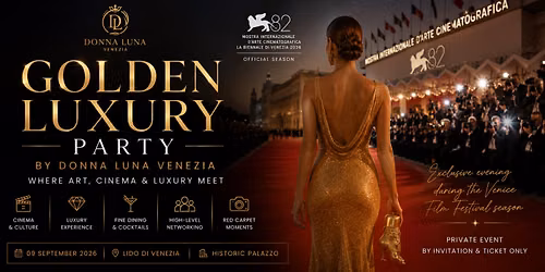 GOLDEN LUXURY PARTY by Donna Luna Venezia | Venice 2026