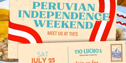 Tio Lucho\u2019s sets the table for Peruvian Independence Day 