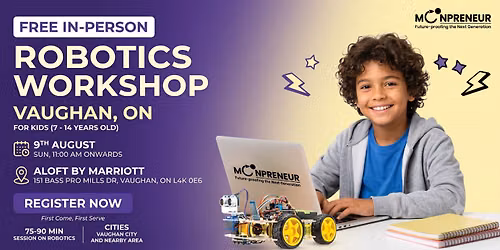 In-person Free Robotics Workshop For Kids at Vaughan, ON (7-14yrs)