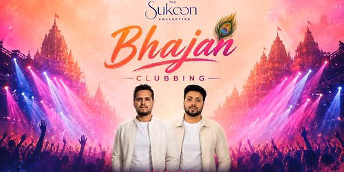 Bhajan Clubbing Live ft. Dhruv & Arjun | The Sukoon Collective