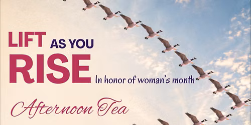 Lift as you Rise - Women's Afternoon Tea
