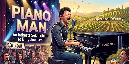"Piano Man" \u2013 An Intimate Solo Tribute to Billy Joel Live!